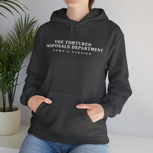 Load image into Gallery viewer, "The Tortured Proposals Department" Hooded Sweatshirt (Text Only)