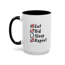 Load image into Gallery viewer, Eat. Bid. Sleep. Repeat Accent Coffee Mug (11, 15oz) - Winning for a Living