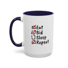 Load image into Gallery viewer, Eat. Bid. Sleep. Repeat Accent Coffee Mug (11, 15oz) - Winning for a Living
