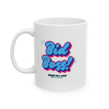 Load image into Gallery viewer, Bid Boss Ceramic Mug - Winning for a Livin' Lifestyle Collection, (11oz, 15oz)