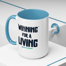 Load image into Gallery viewer, "Winning for a Living" Inspirational Coffee Mug – Multiple Color Options (11oz, 15oz)