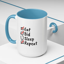 Load image into Gallery viewer, Eat. Bid. Sleep. Repeat Accent Coffee Mug (11, 15oz) - Winning for a Living