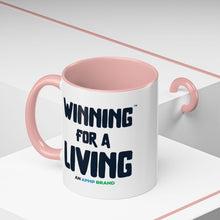 Load image into Gallery viewer, "Winning for a Living" Inspirational Coffee Mug – Multiple Color Options (11oz, 15oz)