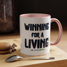 Load image into Gallery viewer, "Winning for a Living" Inspirational Coffee Mug – Multiple Color Options (11oz, 15oz)