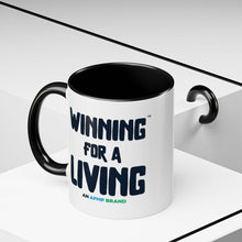 Load image into Gallery viewer, "Winning for a Living" Inspirational Coffee Mug – Multiple Color Options (11oz, 15oz)