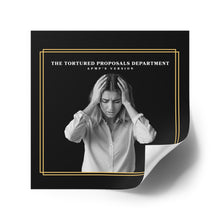 Load image into Gallery viewer, "The Tortured Proposals Department" Sticker