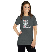 Load image into Gallery viewer, Eat. Bid. Sleep. Repeat Unisex T-Shirt - Winning for a Living