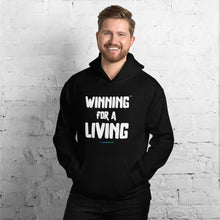 Load image into Gallery viewer, Winning for a Living Hoodie – The Ultimate Comfort for Champions
