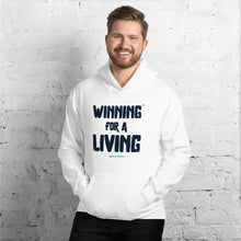 Load image into Gallery viewer, Winning for a Living Hoodie – The Ultimate Comfort for Champions