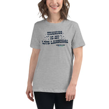 Load image into Gallery viewer, Winning is My Love Language Women's Relaxed T-Shirt | Winning for a Livin' Lifestyle Brand