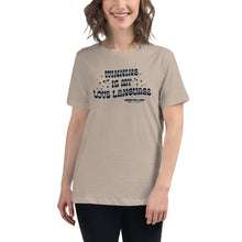 Load image into Gallery viewer, Winning is My Love Language Women's Relaxed T-Shirt | Winning for a Livin' Lifestyle Brand