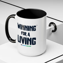 Load image into Gallery viewer, &quot;Winning for a Living&quot; Inspirational Coffee Mug – Multiple Color Options (11oz, 15oz)
