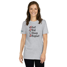 Load image into Gallery viewer, Eat. Bid. Sleep. Repeat Unisex T-Shirt - Winning for a Living
