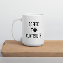Load image into Gallery viewer, Coffee to Contracts Mug
