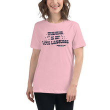 Load image into Gallery viewer, Winning is My Love Language Women&#39;s Relaxed T-Shirt | Winning for a Livin&#39; Lifestyle Brand
