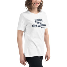 Load image into Gallery viewer, Winning is My Love Language Women&#39;s Relaxed T-Shirt | Winning for a Livin&#39; Lifestyle Brand
