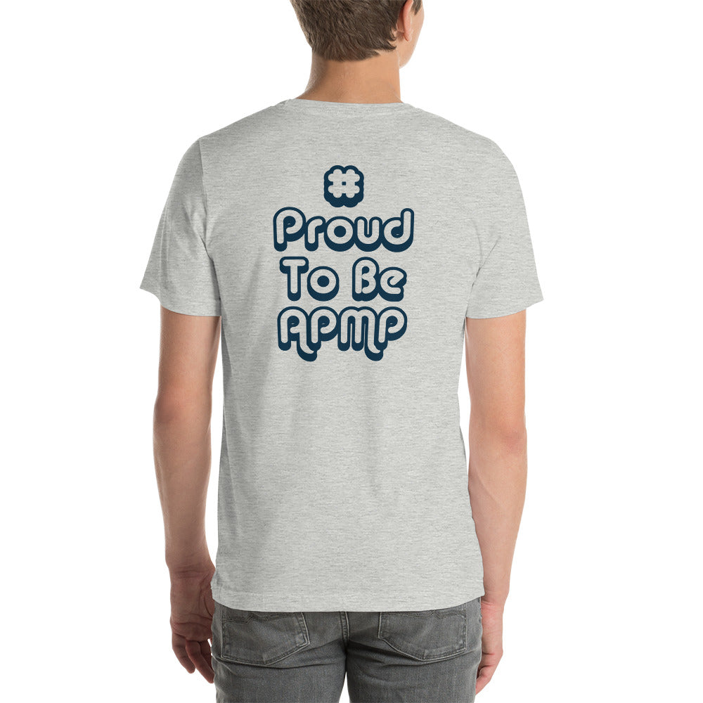 #ProudToBeAPMP Short-Sleeve Unisex T-Shirt